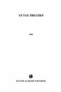 United States Tax Treaties (1991). Raad, Kees   .=, Livres, Livres Autre, Envoi