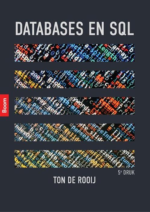 Databases en SQL 9789024457182 Ton de Rooij, Boeken, Overige Boeken, Gelezen, Verzenden