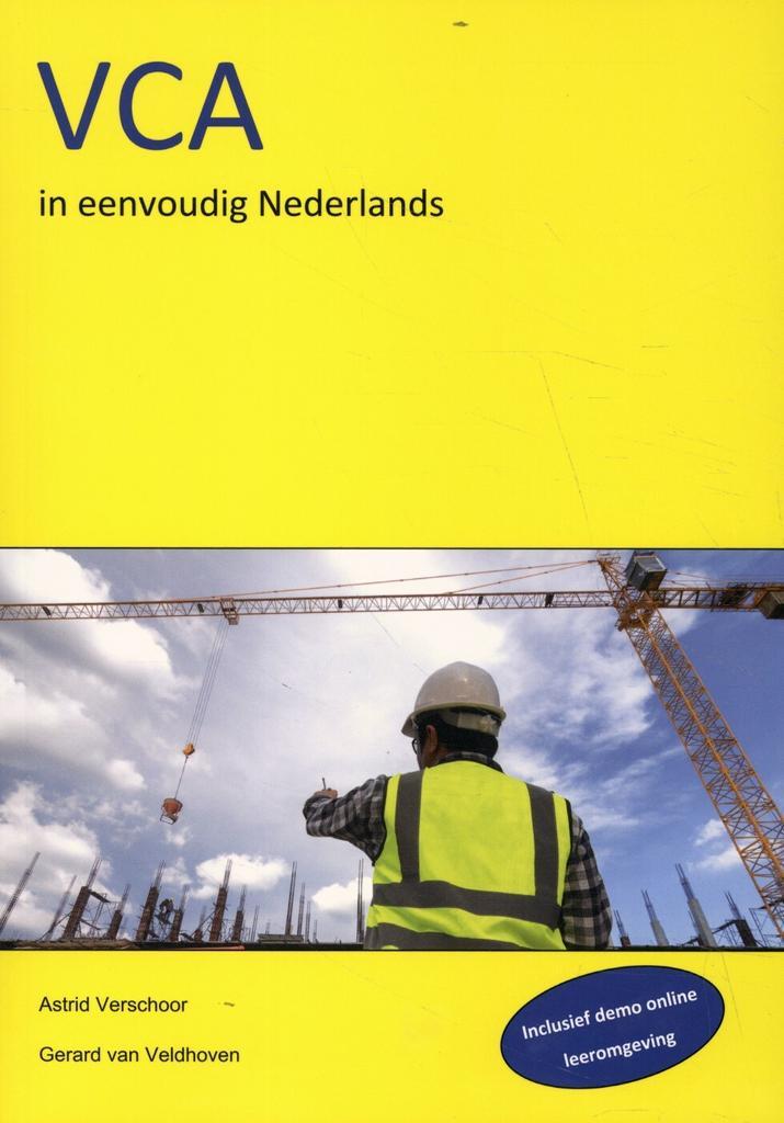 VCA in eenvoudig Nederlands 9789491595400 Astrid Verschoor, Boeken, Schoolboeken, Zo goed als nieuw, Verzenden
