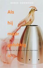 Als hij maar gelukkig is 9789026321351 Robin Norwood, Boeken, Verzenden, Gelezen, Robin Norwood