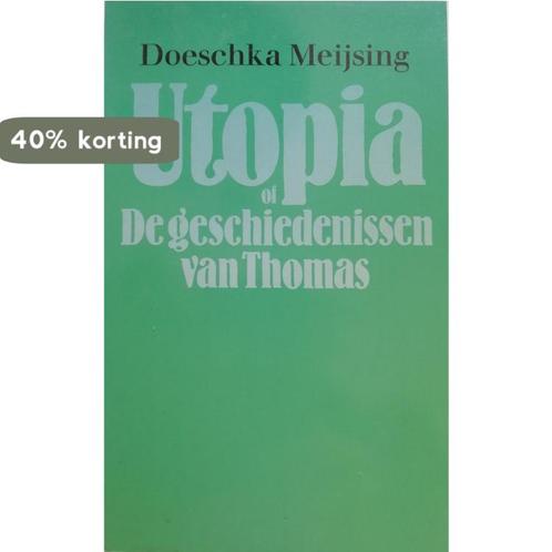 Utopia of de geschiedenis van thomas 9789021475042 Meysing, Boeken, Overige Boeken, Gelezen, Verzenden