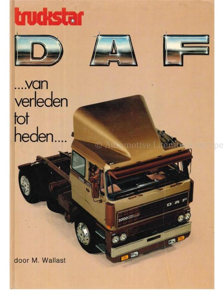 DAF ...VAN VERLEDEN TOT HEDEN... (TRUCKSTAR), Boeken, Auto's | Boeken