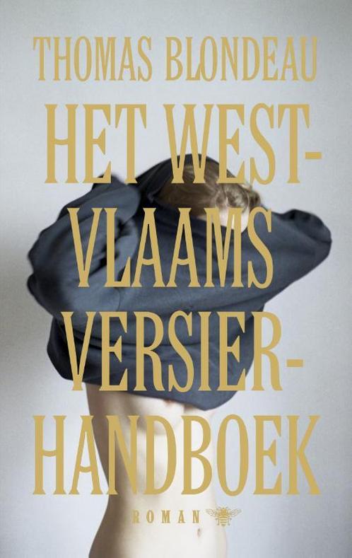 Het West-Vlaams versierhandboek 9789023477815, Boeken, Romans, Gelezen, Verzenden