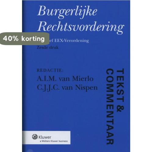 Burgerlijke rechtsvordering / Tekst & Commentaar, Boeken, Wetenschap, Gelezen, Verzenden