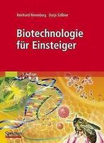Biotechnologie für Einsteiger  Reinhard Renneber...  Book, Reinhard Renneberg, Darja Süßbier, Zo goed als nieuw, Verzenden