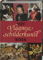 Het Vlaamse schilderkunst boek, Nieuw, Nederlands, Verzenden