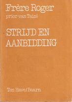 Stryd en aanbidding 9789025941017 Frere Roger, Verzenden, Frere Roger