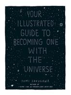 Illustrated Guide Becoming One Universe 9781440582639, Boeken, Verzenden, Zo goed als nieuw, Yumi Sakugawa