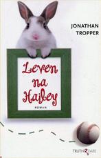 Leven na Hailey / Truth and dare 9789034999931 J. Tropper, Boeken, Verzenden, Gelezen, J. Tropper