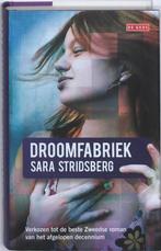 De droomfabriek 9789044512496, Verzenden, Gelezen, Sara Stridsberg