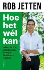 Hoe het wél kan (9789044660791, Rob Jetten), Boeken, Politiek en Maatschappij, Verzenden, Nieuw