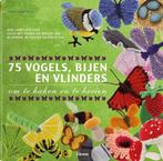 75 vogels, bijen en vlinders om te haken en te breien, Boeken, Verzenden, Zo goed als nieuw, Lesley Stanfield