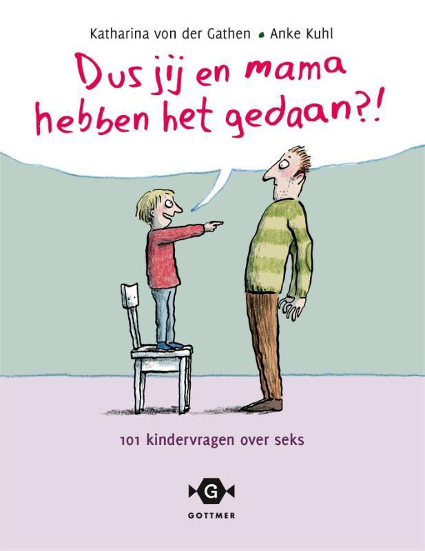 Dus jij en mama hebben het gedaan?! 9789025769710, Boeken, Overige Boeken, Gelezen, Verzenden