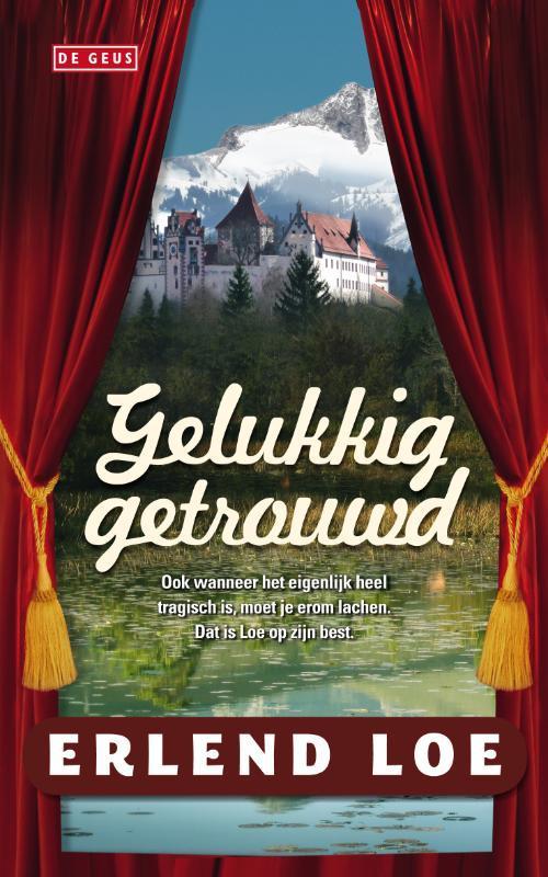 Gelukkig getrouwd 9789044517323 Erlend Loe, Boeken, Romans, Gelezen, Verzenden