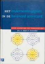 Het ondernemingsplan en Balanced Scorecard 9789052613949, Verzenden, Zo goed als nieuw, A. Dreimuller