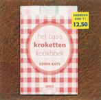 Basis kroketten kookboek 9789086690114 E. Kats, Boeken, Kookboeken, Verzenden, Gelezen, E. Kats
