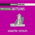 Cartoons Werkweek 9789090131986 M. Pathuis, Boeken, Verzenden, Gelezen, M. Pathuis