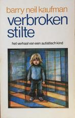 Verbroken stilte 9789026948534 Barry Neil Kaufman, Verzenden, Gelezen, Barry Neil Kaufman