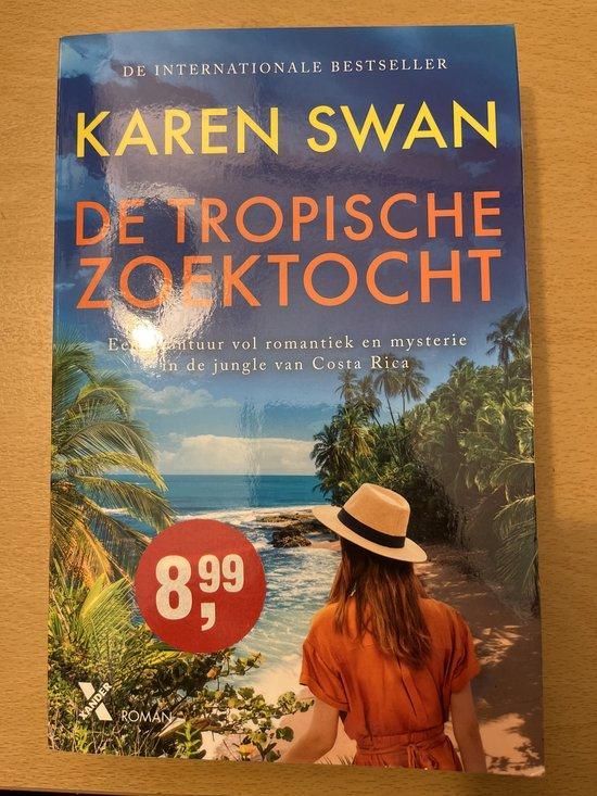De tropische zoektocht 9789401622073 Karen Swan, Boeken, Romans, Gelezen, Verzenden
