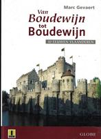 Van Boudewijn tot Boudewijn 9789054667513 M. Gevaert, Boeken, Verzenden, Gelezen, M. Gevaert