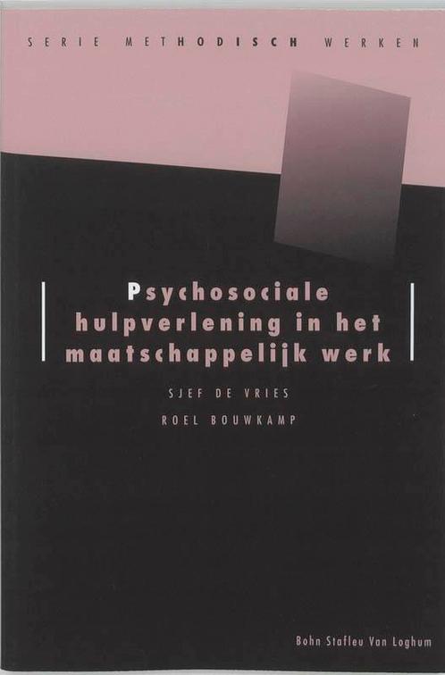 Psychosociale hulpverlening in het maatschappelijk werk /, Boeken, Politiek en Maatschappij, Gelezen, Verzenden