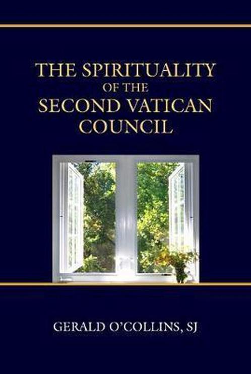 The Spirituality of the Second Vatican Council 9780809148707, Boeken, Overige Boeken, Zo goed als nieuw, Verzenden