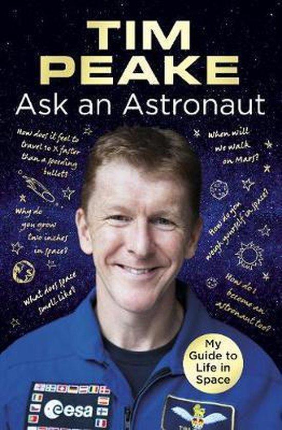 Ask an Astronaut 9781780898179 Tim Peake, Livres, Langue | Anglais, Envoi