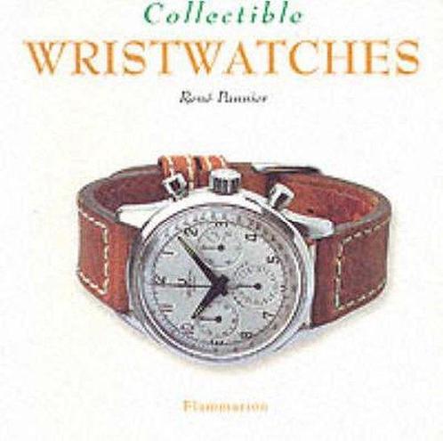 Collectible Wristwatches 9782080106216, Livres, Livres Autre, Envoi