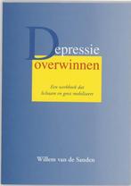 Depressie Overwinnen - Willem van de Sanden - 9789026514272, Boeken, Psychologie, Verzenden, Nieuw