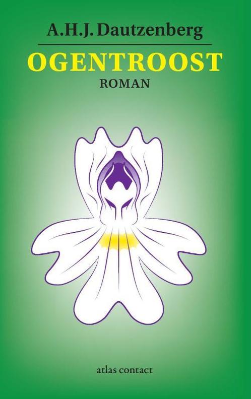 Ogentroost 9789025469115 A.H.J. Dautzenberg, Boeken, Overige Boeken, Zo goed als nieuw, Verzenden