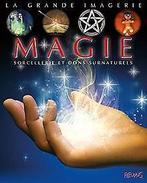 La grande imagerie : Magie sorcellerie et dons surnature..., Livres, Hélène Grimault, Verzenden