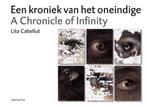Een kroniek van het oneindige 9789462262980 Lita Cabellut, Verzenden, Gelezen, Lita Cabellut
