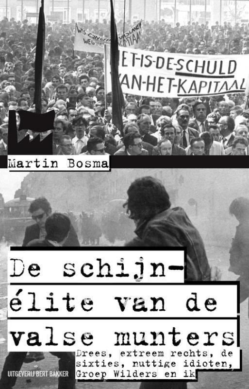 Schijn-elite van de valsemunters 9789035136045 Martin Bosma, Boeken, Literatuur, Gelezen, Verzenden