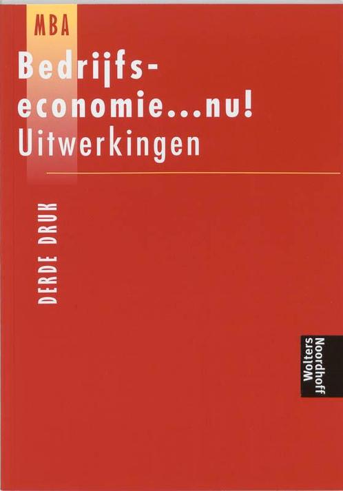 Bedrijfseconomie ... Nu / Uitwerkingen 9789001183264, Boeken, Schoolboeken, Gelezen, Verzenden