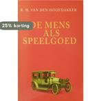 MENS ALS SPEELGOED 9789021526171 R.H. van den Hoofdakker, Verzenden, R.H. van den Hoofdakker