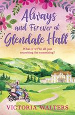 Glendale Hall4- Always and Forever at Glendale Hall, Verzenden, Gelezen, Victoria Walters