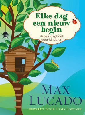 Elke dag een nieuw begin 9789033832437 Max Lucado, Boeken, Overige Boeken, Zo goed als nieuw, Verzenden