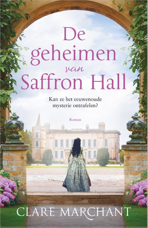 De geheimen van Saffron Hall 9789402707519 Clare Marchant, Boeken, Romans, Gelezen, Verzenden