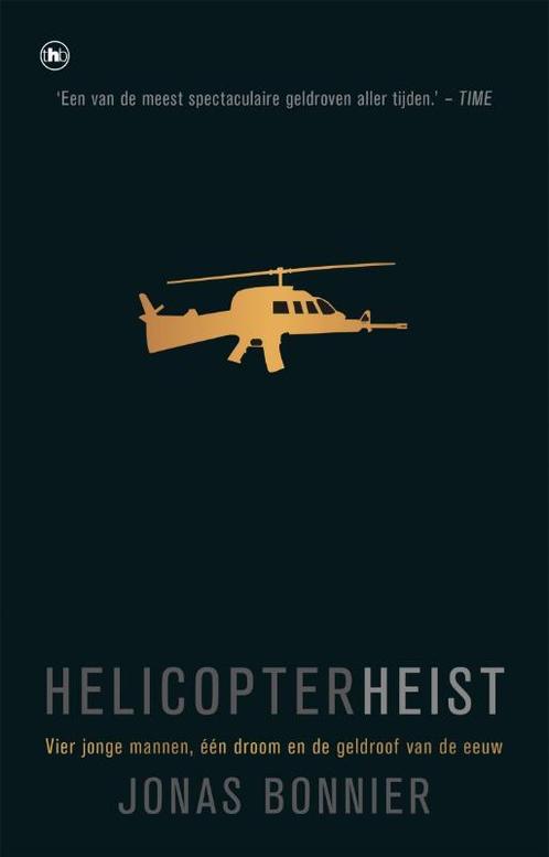 Helicopter Heist 9789044352047, Livres, Littérature, Envoi