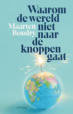 Waarom de wereld niet naar de knoppen gaat (9789044650921), Boeken, Verzenden, Nieuw