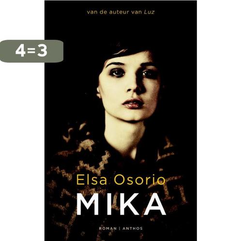 Mika 9789041420329 Elsa Osorio, Boeken, Romans, Zo goed als nieuw, Verzenden