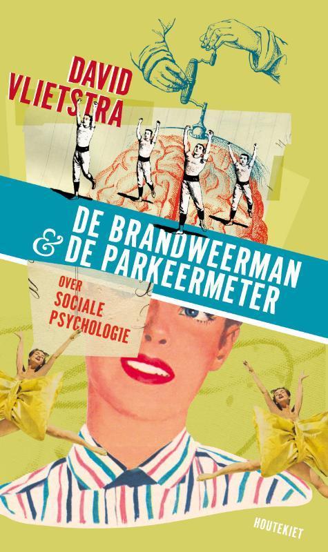 De brandweerman en de parkeermeter 9789089240453, Boeken, Psychologie, Zo goed als nieuw, Verzenden