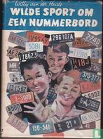 Hout, Willem H.M. van den - Wilde sport om een nummerbord..., Boeken, Verzenden, Gelezen
