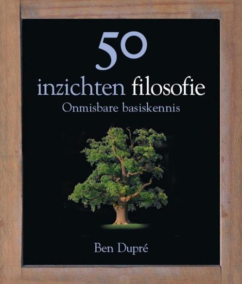50 inzichten filosofie 9789085712015 B. Dupre, Boeken, Filosofie, Gelezen, Verzenden