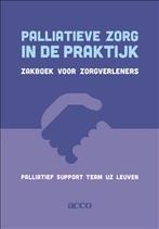 Palliatieve zorg in de praktijk 9789463790857, Verzenden, Gelezen, Palliatief Support Team UZ Leuven