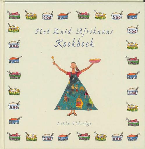 Het Zuid-Afrikaans kookboek 9789055137121 L. Eldridge, Boeken, Kookboeken, Gelezen, Verzenden
