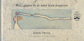 W.C.-papier in de wind laten wapperen 9789026987762, Verzenden, Janneke Derwig