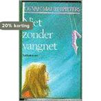 Niet zonder vangnet dubbelroman 9789021005553, Verzenden, Jos van Manen Pieters