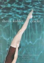 Cracks 9780747551942, Livres, Sheila Kohler, Verzenden