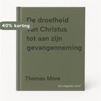 De droefheid van Christus tot aan zijn gevangenneming, Boeken, Verzenden, Zo goed als nieuw, Thomas More